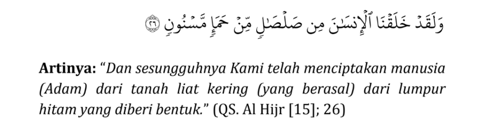 Nabi Adam diciptakan dari apa? ini jawaban surah Al-Hijr ayat 26.